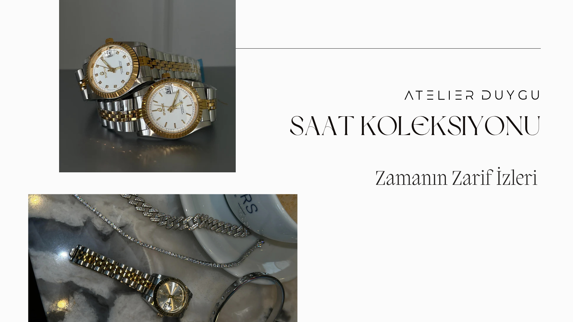 ⌚ Atelier Duygu Saat Koleksiyonu: Zamanın Zarif İzleri