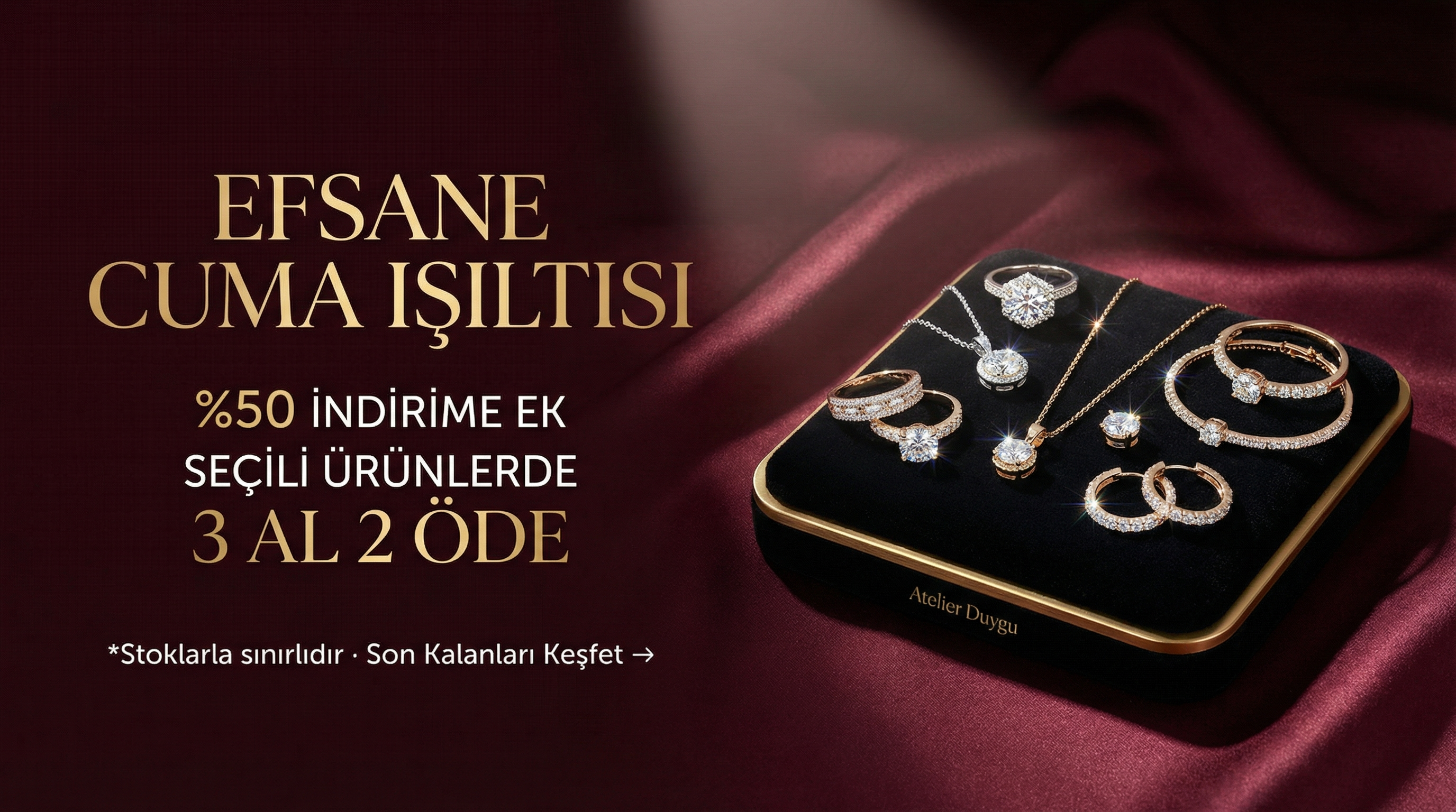 Efsane Cuma Işıltısı | %50 + 3 Al 2 Öde | Atelier Duygu